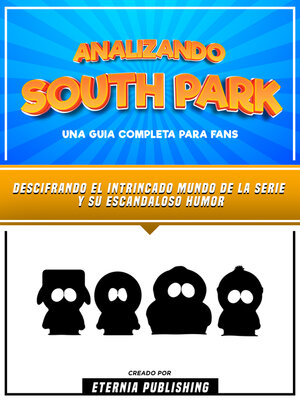 cover image of Analizando South Park -Una Guia Completa Para Fans